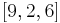 [9,2,6]