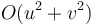 O(u^2 + v^2)