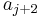 a_{j+2}
