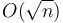 O(\sqrt{n})