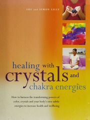 Cover of edition healingwithcryst0000lill_c3u4