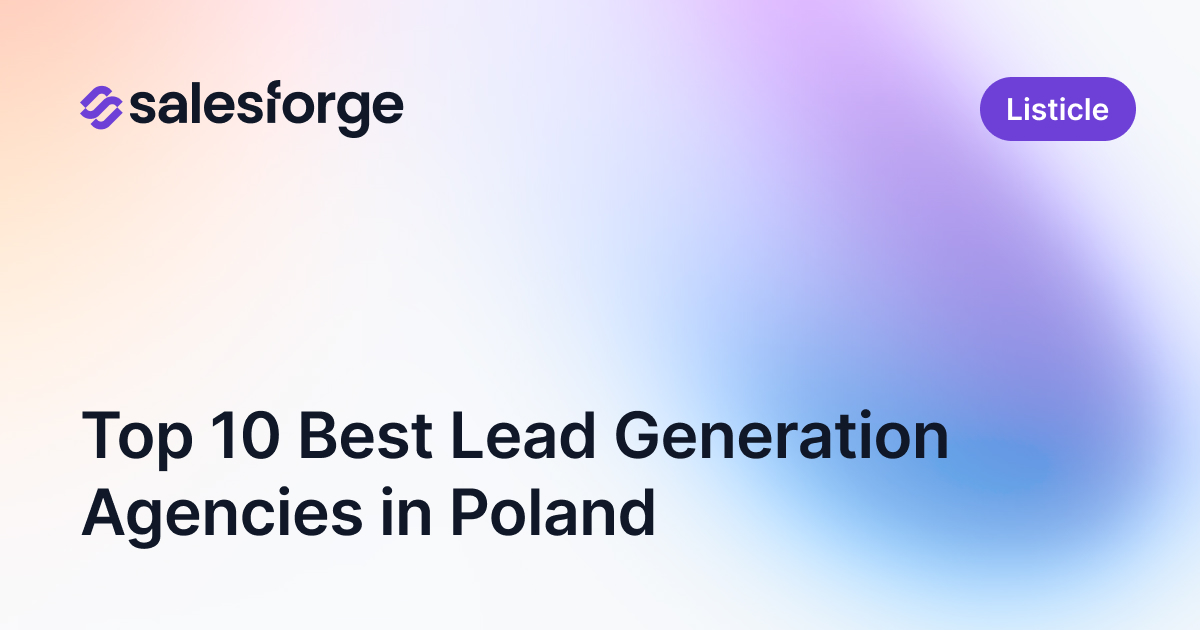 Top 10 Best Lead Generation Agencies in Poland