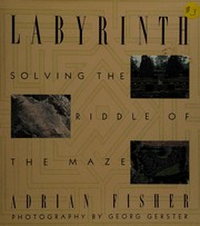 Cover of: Labryinth: solving the riddle of the maze