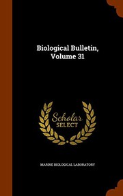 Cover of: Biological Bulletin, Volume 31