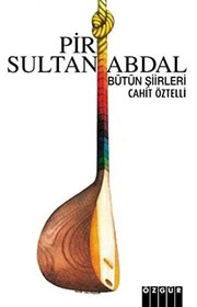 Cover of: Pir Sultan Abdal / Bütün Şiirleri