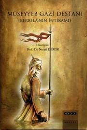 Cover of: Museyyeb Gazi Destani Kerbela'nin Intikami
