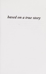 Cover of: Based on a true story