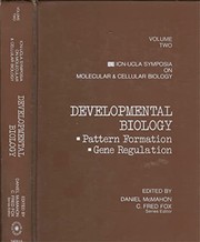Cover of: Developmental biology: pattern formation, gene regulation