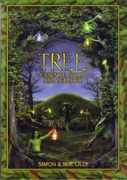 Cover of: Tree: Essence, Spirit and Teacher (Tree Essence)