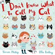 Cover of: I Don't Know What to Call My Cat