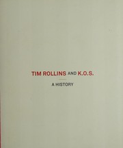 Cover of: Tim Rollins and K.O.S.: a history