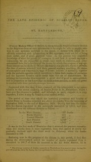 Cover of: The late epidemic of scarlet fever in St. Marylebone