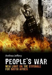 Cover of: People's war: new light on the struggle for South Africa