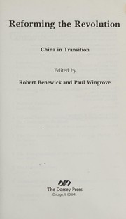 Cover of: Reforming the revolution: China in transition