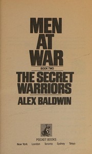 Cover of: Secret Warriors: A Men at War Novel