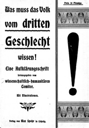 Cover of: Was muss das Volk vom dritten Geschlecht wissen!: Eine Aufklärungsschrift