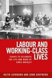 Cover of: Labour and Working-Class Lives