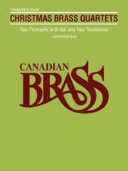 Cover of: Canadian Brass Christmas Quartets: Conductor's Score