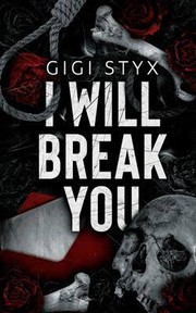 Cover of: I Will Break You