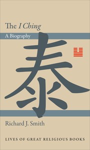 Cover of: The I Ching: A Biography