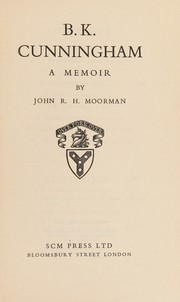 Cover of: B.K. Cunningham: A memoir