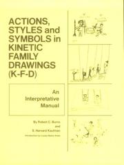 Cover of: Action, Styles, And Symbols In Kinetic Family Drawings (K-F-D)