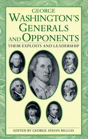 Cover of: George Washington's generals and opponents: their exploits and leadership