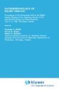Cover of: Pathophysiology of heart disease: proceedings of the symposium held at the Eighth Annual Meeting of the American Section of the International Society for Heart Research, July 8-11, 1986, Winnipeg, Canada