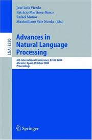 Cover of: Advances in Natural Language Processing: 4th International Conference, EsTAL 2004, Alicante, Spain, October 20-22, 2004. Proceedings (Lecture Notes in Computer Science)