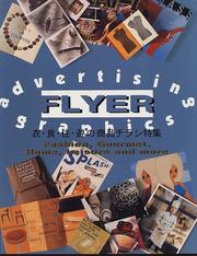 Cover of: Advertising Flyer Graphics: Fashion, Gourmet, Home, Leisure and More