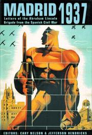 Cover of: Madrid 1937: Letters of the Abraham Lincoln Brigade From the Spanish Civil War