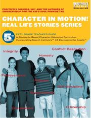 Cover of: Character in Motion! (Real Life Stories Series, 5th Grade Teacher's Guide) (Character in Motion)