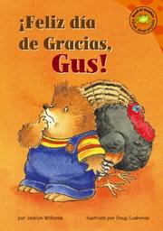 Cover of: Feliz Dia De Gracias, Gus!