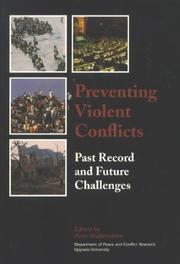 Cover of: Preventing violent conflicts: past record and future challenges