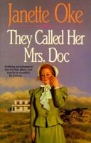 Cover of: They Called Her Mrs. Doc