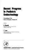 Cover of: Recent progress in pediatric endocrinology