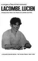 Cover of: Lacombe Lucien: the complete scenario of the film by Louis Malle : text