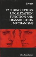 Cover of: P2 purinoceptors: localization, function, and transduction mechanisms.