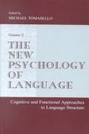 Cover of: The new psychology of language: cognitive and functional approaches to language structure volume 2