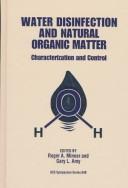 Cover of: Water Disinfection and Natural Organic Matter: Characterization and Control (Acs Symposium Series)