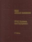 Cover of: Heating, Ventilating and Air-Conditioning Systems and Equipment: 2000 ASHRAE Handbook (Inch-Pound Edition)