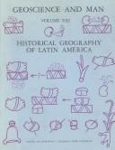 Cover of: Geoscience and Man: Historical Geography of Latin America