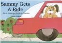 Cover of: Sammy Gets a Ride (Kaeden Books)