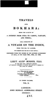 Cover of: Travels into Bokhara.: Together with A narrative of a voyage on the Indus. With a new introd. by James Lunt.