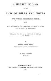 Cover of: A selection of cases on the law of bills and notes and other negotiable paper: with full references and citations, and also an index and summary of the cases