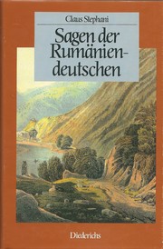 Cover of: Sagen der Rumäniendeutschen: Gesammelt und herausgegeben von Claus Stephani