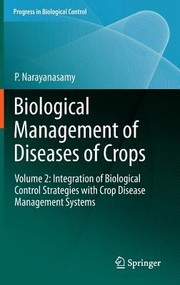 Cover of: Integration Of Biological Control Strategies With Crop Disease Management Systems