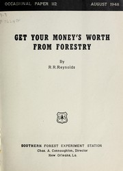 Cover of: Get your money's worth from forestry