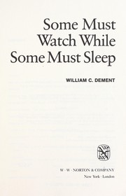 Cover of: Some must watch while some must sleep