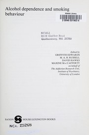 Cover of: Alcohol Dependence and Smoking Behaviour